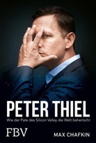 Max Chafkin - Peter Thiel - Facebook, PayPal, Palantir