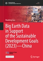 Huadong Guo - Big Earth Data in Support of the Sustainable Development Goals (2023) - China