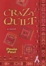 Paula Paul, Paula G. Paul - Crazy Quilt