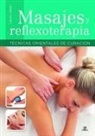 Equipo Editorial, Carlos A. Marino, Lucrecia . . . [et al. Pérsico - Masajes y reflexoterapia : técnicas orientales de curación