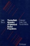 Straub - Thermofluiddynamics of Optimized Rocket Propulsions Extended Lewis Code Fundamentals