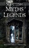 Rosemary Gray - Scottish Myths and Legends