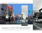 Anthony Anella, Mark C Childs - Imagine a City That Remembers