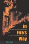 Tom Wolf - In Fire's Way