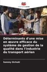Sammy Gichuki - Déterminants d'une mise en oeuvre efficace du système de gestion de la qualité dans l'industrie du transport aérien