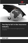 So¿a Ryll, Sona Ryll - Too big to fail in the insurance industry
