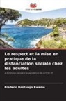 Frederic Bontango Kweme - Le respect et la mise en pratique de la distanciation sociale chez les adultes