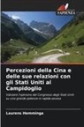 Laurens Hemminga - Percezioni della Cina e delle sue relazioni con gli Stati Uniti al Campidoglio
