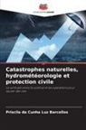 Priscila da Cunha Luz Barcellos - Catastrophes naturelles, hydrométéorologie et protection civile