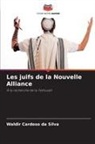 Waldir Cardoso da Silva - Les juifs de la Nouvelle Alliance