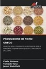 Jemal Abdullahi, Chala Gutema, Tamado Tana - PRODUZIONE DI FIENO GRECO