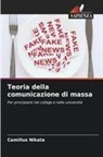 Camillus Nikata - Teoria della comunicazione di massa