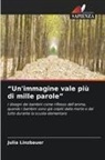 Julia Linzbauer - "Un'immagine vale più di mille parole"