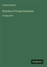 Charles Dickens - Sketches of Young Gentlemen