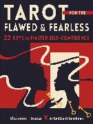 Shavonne Readus - Tarot for the Flawed and Fearless 22 Keys to Master Self-Confidence