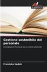 Franziska Sedlak - Gestione sostenibile del personale