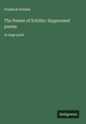 Friedrich Schiller - The Poems of Schiller; Suppressed poems