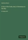 Ambrose Bierce - A Son of the Gods; And, A Horseman in the Sky