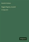 Kenneth Grahame - Pagan Papers; A novel