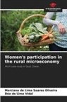 Marciana de Lima Soares Oliveira, Déa de Lima Vidal - Women's participation in the rural microeconomy