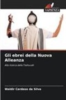 Waldir Cardoso da Silva - Gli ebrei della Nuova Alleanza