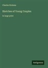 Charles Dickens - Sketches of Young Couples