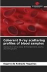 Rogério de Andrade Filgueiras - Coherent X-ray scattering profiles of blood samples