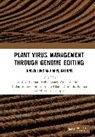 Susheel Ashaq Kumar, Mohd Ashaq, Sheetanshu Gupta, Anam Khan, Dhirendra Kumar, Susheel Kumar... - Plant Virus Management Through Genome Editing