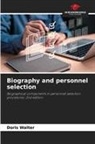 Doris Walter - Biography and personnel selection