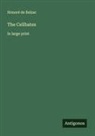 Honoré de Balzac - The Celibates