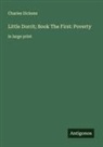 Charles Dickens - Little Dorrit; Book The First: Poverty