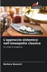 Barbara Nowecki - L'approccio sistemico nell'omeopatia classica