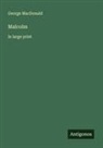 George MacDonald - Malcolm