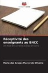 Maria das Graças Maciel de Oliveira - Réceptivité des enseignants au BNCC