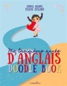Emma Adams, Hélène Beslard - Ma troisième année d'anglais - Doodle Book