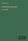 Johanna Spyri - Paimenpoika alppimajalla