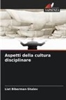 Liat Biberman-shalev - Aspetti della cultura disciplinare