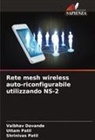 Vaibhav Davande, Shrinivas Patil, Uttam Patil - Rete mesh wireless auto-riconfigurabile utilizzando NS-2