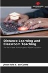 Jhose Iale C. da Cunha - Distance Learning and Classroom Teaching