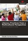 Cláudia Correia da Silva - Literacy Practices from a Multicultural Perspective