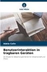 Adela Calin - Benutzerinteraktion in tragbaren Geräten