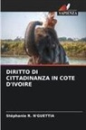 Stéphanie R. N'GUETTIA - DIRITTO DI CITTADINANZA IN COTE D'IVOIRE