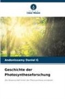 Andonissamy Daniel G - Geschichte der Photosyntheseforschung