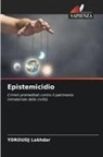Ydroudj Lakhdar - Epistemicidio