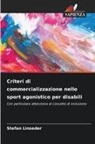 Stefan Linseder - Criteri di commercializzazione nello sport agonistico per disabili