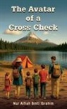 Nur Aifiah Binti Ibrahim - The Avatar of a Cross Check