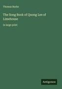 Thomas Burke - The Song Book of Quong Lee of Limehouse in large print