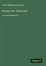 Gotthold Ephraim Lessing - Philotas; Ein Trauerspiel