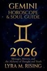 Lyra M. Rising - Gemini Horoscope & Soul Guide for 2026