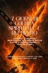 Zacharias Godseagle, Ambassador Monday O. Ogbe, Comfort Ladi Ogbe - 7 GIORNI DI GUERRA SPIRITUALE E RECUPERO - Legare il nemico, restituire le frecce sette volte e ripristinare il tuo destino
